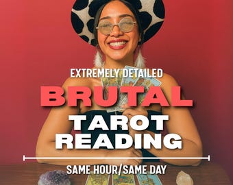 Detailed Brutal Tarot Reading - Honest Tarot Reading, Fast Psychic Reading, Love Tarot Reading, Career, Soulmate, Same Hour, Medium Guidance