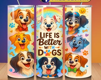 Puede incluir: Tres vasos de acero inoxidable con diseños de perros. Cada vaso presenta una ilustración diferente de un perro de dibujos animados. Un vaso tiene el texto "LIFE IS Better WITH DOGS". La imagen también incluye el texto "4 FREE DESIGNS".