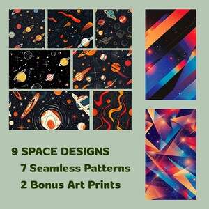 May include: Nine space designs are shown, including seven seamless patterns and two bonus art prints. The patterns feature planets, stars, and other celestial elements in various styles and colours, set against a dark background.