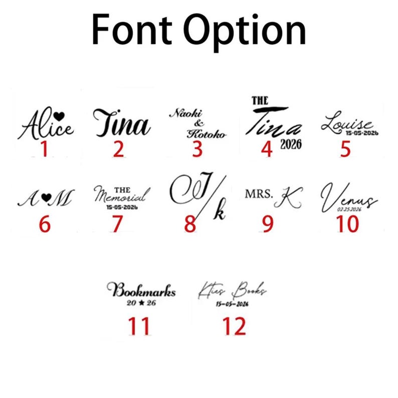 May include: A chart titled Font Option displaying twelve distinct black typographic styles numbered one through twelve. Each style features sample names, initials, or dates in various script and serif fonts, including examples like Alice, Tina, and J/k.