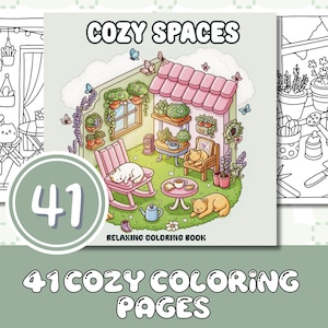 May include: A coloring book titled "Cozy Spaces" with a cover illustration of a relaxing scene. The image features a pink-roofed house, a rocking chair, and two cats. The book contains 41 coloring pages.
