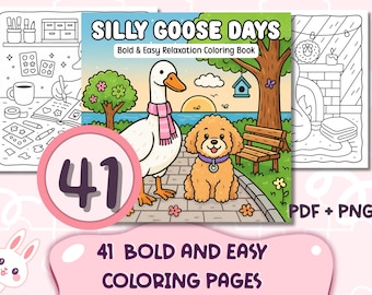41 Silly Goose Coloring Pages PDF + PNG – Bold and Easy Relaxation Book for Kids & Adults