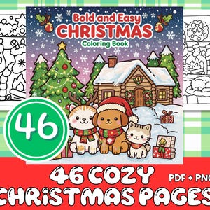 May include: A Christmas colouring book titled "Bold and Easy CHRISTMAS Coloring Book." The cover shows a snowy cabin, a Christmas tree, and cartoon animals. The book contains 46 cosy Christmas pages.