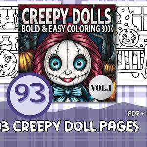 May include: A coloring book cover titled "Creepy Dolls" with a doll illustration. The cover features a doll with stitched features, red hair, and a blue bow. The book includes 93 pages and is available in PDF and PNG formats.