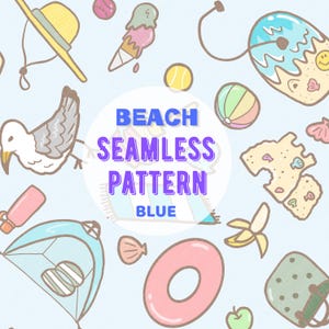 Puede incluir: Un diseño de patrón sin costuras con ilustraciones de playa. El diseño incluye una gaviota, un cono de helado, una pelota de playa y una toalla de playa. El texto "BEACH SEAMLESS PATTERN BLUE" se muestra en el centro de la imagen.
