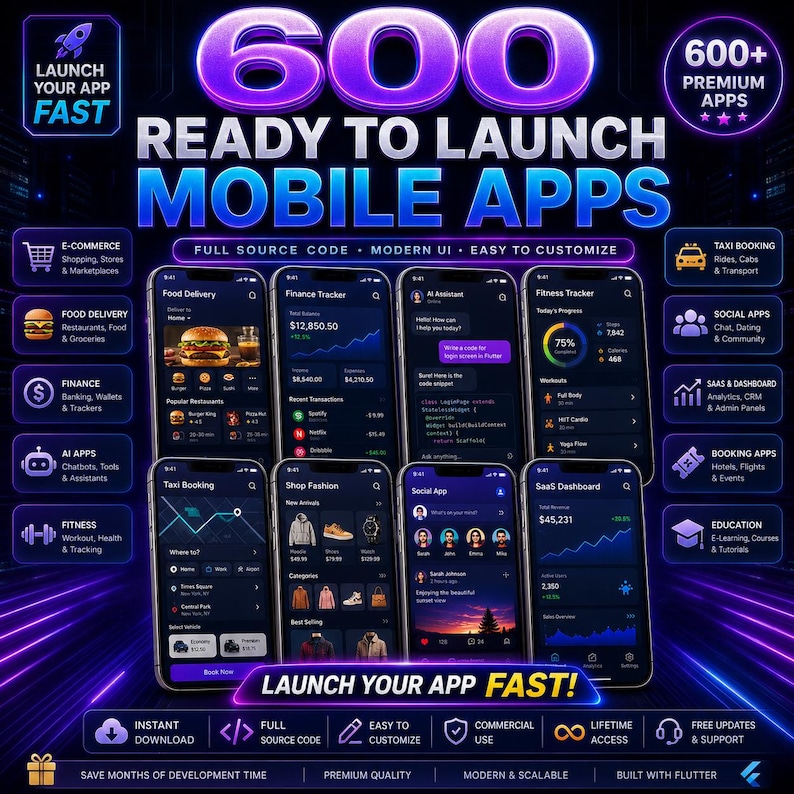 May include: A promotional graphic with the text "600 Ready to Launch Mobile Apps." The image showcases app interfaces for e-commerce, food delivery, finance, AI, fitness, taxi booking, shop fashion, social apps, and SaaS dashboards. The text "Launch Your App Fast!" is also included.