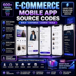 May include: A promotional image for e-commerce mobile app source codes. The graphic features several smartphones displaying app interfaces, with text highlighting features like ready backend, fast setup, and lifetime support. The image also includes the text "Perfect for all types of online stores."