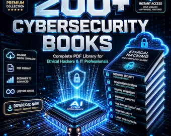200+ Cybersecurity Ebooks PDF Library, Ethical Hackers, IT Professionals (Digital Download)