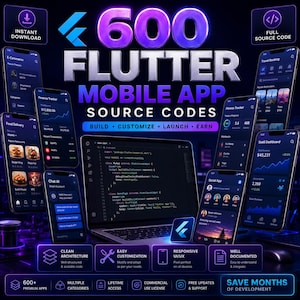 May include: A promotional image showcasing Flutter mobile app source codes. The image features multiple smartphone screens displaying various app interfaces, a laptop with code, and the text "600 Flutter Mobile App Source Codes".