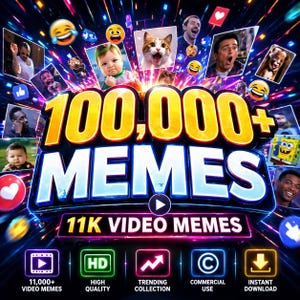 May include: A vibrant graphic promoting "100,000+ MEMES" and "11K VIDEO MEMES." The design features various meme faces, emojis, and social media icons. Additional text includes "HD," "Trending Collection," "Commercial Use," and "Instant Download."