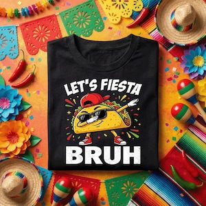 Let’s Fiesta Bruh PNG Funny Dabbing Taco Cinco de Mayo Design, Cool Taco with Sunglasses Meme Graphic for Fiesta Party Shirt