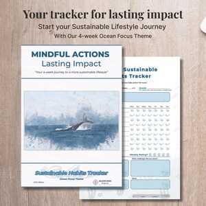 May include: A sustainable habits tracker with an ocean focus theme. The cover features a watercolor painting of a whale breaching the water. The text reads "Mindful Actions, Lasting Impact" and "Your 4-week journey to a more sustainable lifestyle."