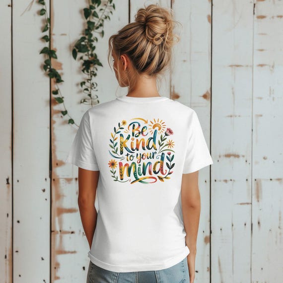 Be Kind To Your Mind Tee: Unisex Cotton Mental Health T-Shirt