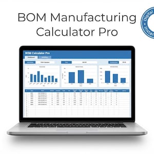 May include: A silver laptop displays the "BOM Manufacturing Calculator Pro" interface. The screen shows charts and data tables, with the text "Digital Download Instant Access" in a blue circle in the upper right corner.