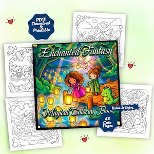 May include: A collection of printable coloring pages featuring an "Enchanted Fantasy" theme. The cover art shows a colorful illustration of a magical scene with characters and lanterns. Includes 40 cute pages for relaxation and enjoyment.