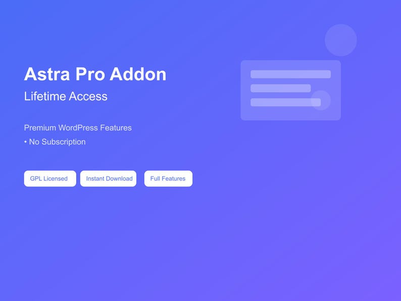Może przedstawiać: Grafika Astra Pro Addon na niebieskim tle z gradientem. Tekst zawiera "Lifetime Access", "Premium WordPress Features" i "No Subscription". Przyciski to "GPL Licensed", "Instant Download" i "Full Features".