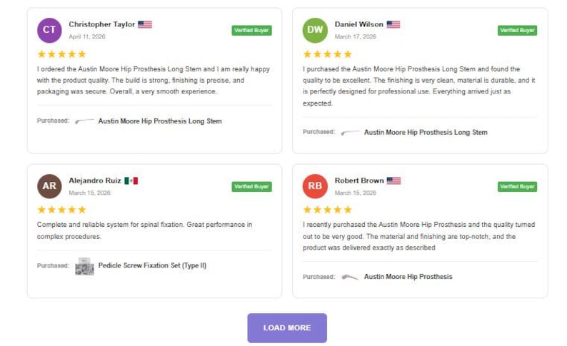 May include: Image showing customer reviews for medical products. Four testimonials are displayed, each with a name, date, and a five-star rating. Products mentioned include Austin Moore Hip Prosthesis Long Stem and Pedicle Screw Fixation Set.