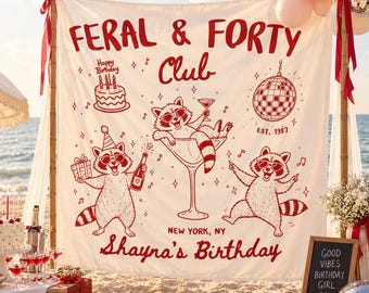 40th Birthday Banner, Feral and Forty Birthday Backdrop, Personalized 40th Birthday Party Decor, Raccoon Birthday Sign, Dirty Forty Tapestry