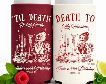 30th Birthday Can Coolers Death to My Twenties Party Favors Personalized 30th Birthday Cozies RIP 20s Birthday Dirty Thirty Can Cooler