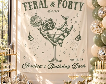 Feral & Forty Birthday Banner, Custom Funny Raccoon Birthday Party Backdrop Personalized 30th 40th 50th Birthday Sign Girls Trip Party Decor