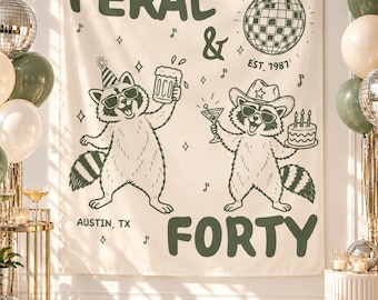 Feral & Forty 40th Birthday Banner Raccoon Cowboy Birthday Backdrop, Beer and Western Party Decor, Personalized 40th Birthday Tapestry