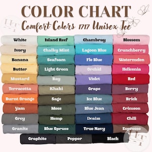 May include: A color chart for Comfort Colors 1717 unisex t-shirts, displaying forty-eight folded fabric swatches in various shades. Each swatch is labeled with its corresponding color name, including white, ivory, banana, butter, mustard, terracotta, burnt orange, yam, grey, granite, graphite, island reef, chalky mint, seafoam, light green, bay, khaki, sage, moss, hemp, blue spruce, pepper, chambray, lagoon blue, flo blue, orchid, violet, grape, ice blue, blue jean, denim, true navy, blossom, crunchberry, watermelon, heliconia, red, berry, brick, crimson, chili, espresso, and black.