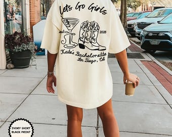 Last Rodeo Bachelorette Shirt, Cowgirl Bride Shirt Custom Lets Go Girls Nashville Bach Shirt Personalized Location Western Bridal Party Tees
