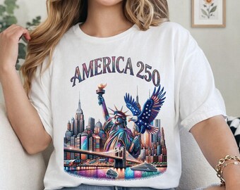 America 250 Png, America 250 Merchandise, America 250 Shirt Png, 250 Years America, 250th Anniversary Png, USA 250th Anniversary Png