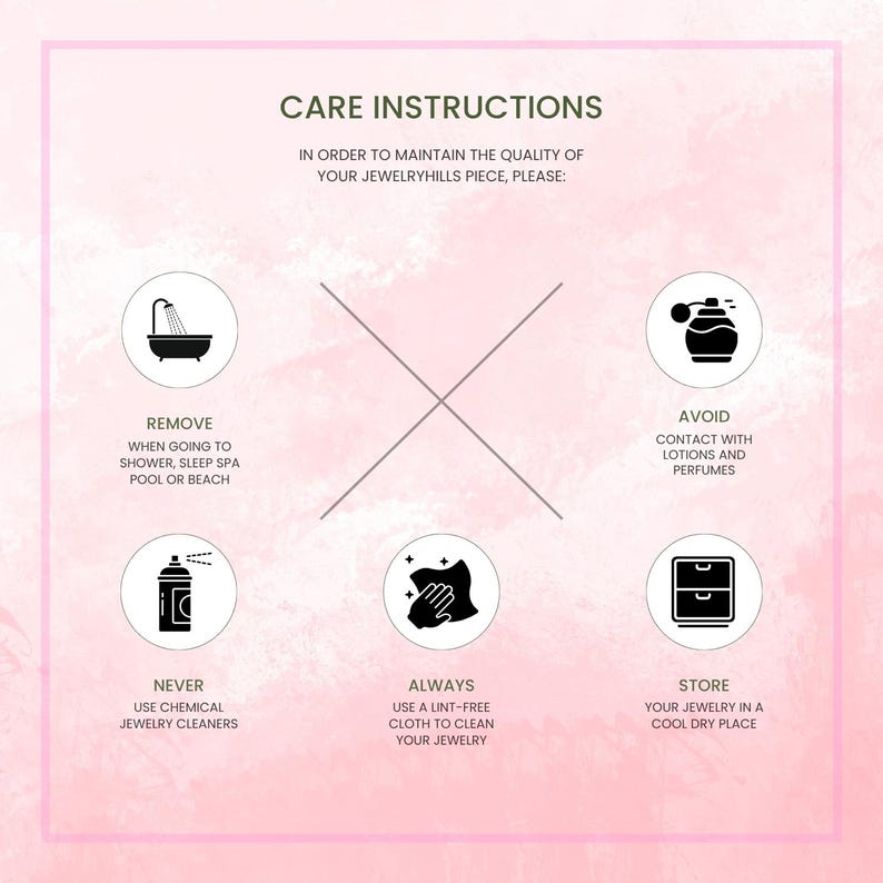 May include: A pink and white graphic with black icons and text providing jewelry care instructions. The text includes instructions to remove jewelry before showering, avoid lotions, and store in a cool, dry place.