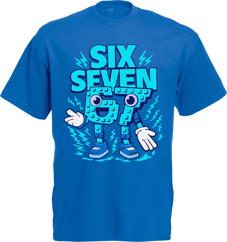 May include: Blue t-shirt with the words "SIX SEVEN" in light blue, with a cartoon-like "67" character. The character has eyes, a smile, and arms with white gloves. Lightning bolt graphics surround the text and character.