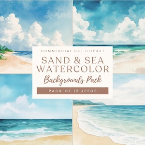 May include: A collection of watercolor backgrounds featuring beach scenes with blue skies, white clouds, and ocean waves. The text reads "SAND & SEA WATERCOLOR Backgrounds Pack" and "PACK OF 12 JPEGS".