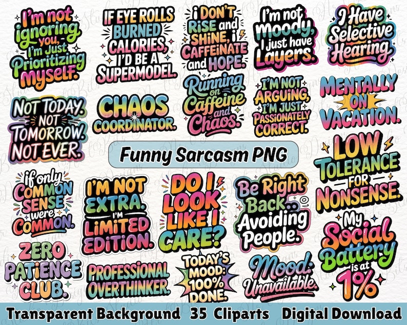 Sarcasm Included 35 Sarcastic PNG Bundle, Funny Adult Sarcasm Quotes Sublimation, Snarky ...