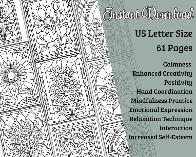 May include: Black and white floral coloring pages with the text "Instant Download", "US Letter Size", and "61 Pages". Benefits listed include calmness, creativity, and self-esteem. The pages feature various flower designs.