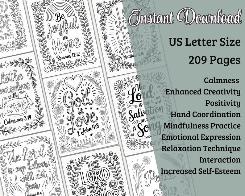 May include: A collection of black and white printable coloring pages with inspirational quotes and floral borders. The text includes "Be joyful in Hope", "God is Love", and "The Lord is my Salvation". The image also includes the text "Instant Download".