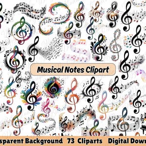 May include: A collection of 73 musical notes clipart images with a transparent background. The images include treble clefs, musical staffs, and other musical elements in various colors and styles. Text on the image reads "Musical Notes Clipart" and "Transparent Background 73 Cliparts Digital Download".