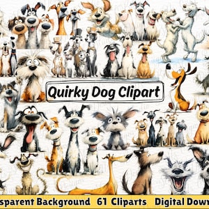 May include: A collection of 61 quirky dog clip art images with a transparent background. The dogs are depicted in various poses and expressions, with a cartoonish style. The text "Quirky Dog Clipart" is displayed in a black rectangle.