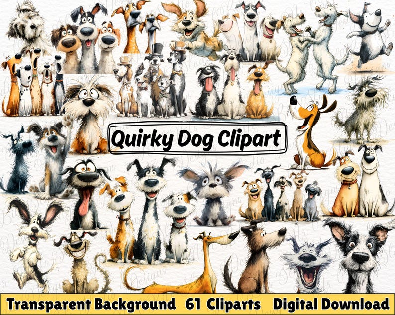 May include: A collection of 61 quirky dog clip art images with a transparent background. The dogs are depicted in various poses and expressions, with a cartoonish style. The text "Quirky Dog Clipart" is displayed in a black rectangle.