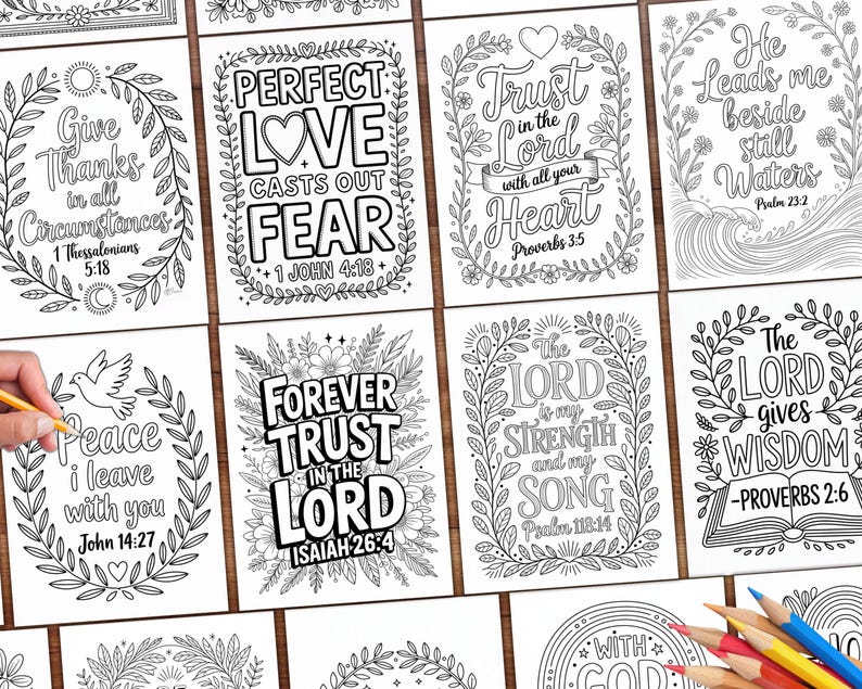 May include: A collection of black and white coloring pages with inspirational quotes from the Bible. Each page features floral and leaf borders, with phrases like "Perfect Love Casts Out Fear" and "Trust in the Lord."