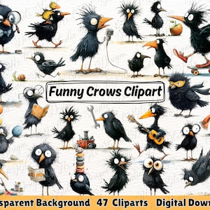 May include: A collection of whimsical black crow illustrations with various accessories and expressions. The phrase "Funny Crows Clipart" is displayed, along with text indicating a transparent background and digital download availability.