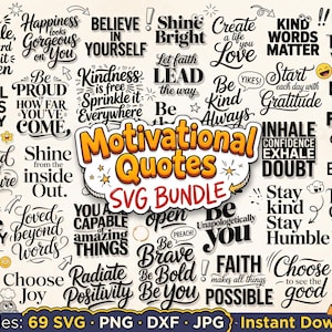 Può includere: Una collezione digitale di citazioni motivazionali con vari design tipografici neri su sfondo chiaro. Il testo centrale recita Motivational Quotes SVG BUNDLE, circondato da frasi come Stay Positive, Believe in Yourself e Faith.