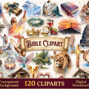 May include: A collection of watercolour-style religious illustrations featuring Jesus, crosses, a crown, a lion, a dove, a Bible, and a scroll with the text BIBLE CLIPART. The set includes 120 digital images with a transparent background.