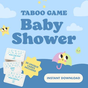 May include: A blue background with the words "TABOO GAME Baby Shower" in large, blue letters. The image includes illustrations of a star, a cloud, an umbrella, and cards with baby-related icons. The text "20 UNIQUE CARDS INCLUDED" is also present.