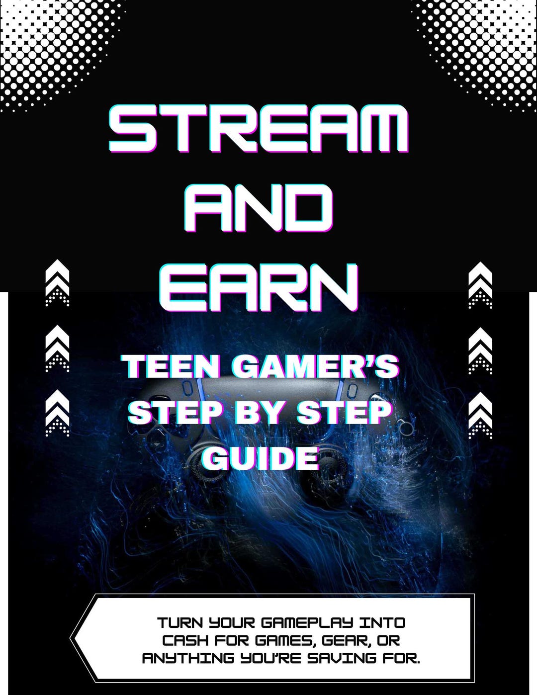 Teen Gamer Streaming Guide | How to Make Money Streaming Games ...