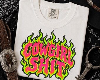 Cowgirl Shit PNG Tshirt Design, Trendy Cowgirl PNG, Wild West Cowgirl, Feminine Rage PNG, Western Grunge Alt Clipart, Boutique Design png