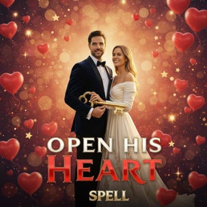 Op de afbeelding: Een afbeelding van een stel dat een grote gouden sleutel vasthoudt, met de woorden "OPEN HIS HEART SPELL" in het rood. De achtergrond is een bokeh van rode harten en gouden sterren, wat een romantische sfeer creëert.