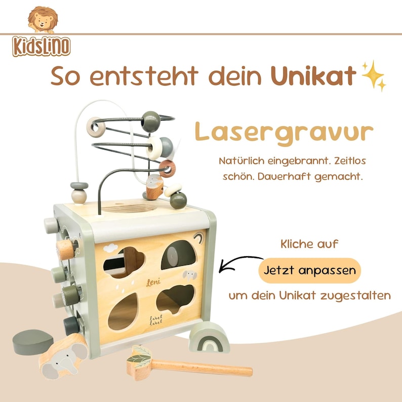 May include: Wooden activity cube with a bead maze, animal shapes, and a hammer toy. The cube is light green and natural wood, with the text "KidsLino" and "So entsteht dein Unikat". Includes the text "Lasergravur".
