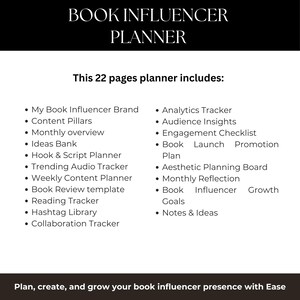 May include: A white planner titled "BOOK INFLUENCER PLANNER" with a list of features including content pillars, analytics tracker, and book launch promotion plan. The planner is 22 pages and designed to help users plan, create, and grow their book influencer presence.