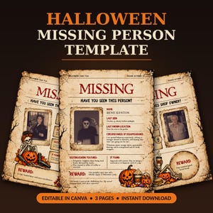 May include: Three beige, aged-paper style Halloween missing person templates with dark brown text and spiderweb borders. Each page features a central photo frame, a missing person description, and a reward section with pumpkin and skeleton graphics.