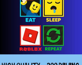 Comer, dormir, Roblox, repetir PNG, Roblox, Roblox, niños, regalo de cumpleaños, Roblox, amante de Roblox, cumpleaños de Roblox, descarga instantánea
