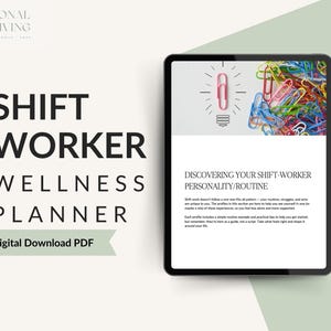 May include: A digital wellness planner for shift workers, displayed on a tablet. The cover features the text "SHIFT WORKER WELLNESS PLANNER" in bold black font. The tablet screen shows a lightbulb with a paperclip and colourful paperclips. The planner is a digital download PDF.